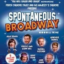 Improv Comes To The Perth Stage With Spontaneous Broadway 9/30-10/3