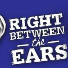 Right Between the Ears Goes Coast-to-Coast, Live Nationwide Broadcast on 8/16