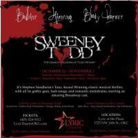 Lyric Theatre Presents SWEENEY TODD At The Plaza Theatre 10/22-11/1