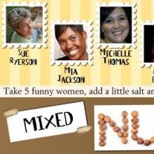 Aurora Theatre Funny Fridays Announces The All Female Stand Up Troupe Mixed Nuts, Per