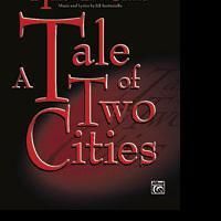 A TALE OF TWO CITIES Piano/Vocal Songbook Now Avaliable
