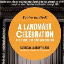 A.C.T Announces 'A Landmark Celebration'- Its 100th Birthday In January 2010