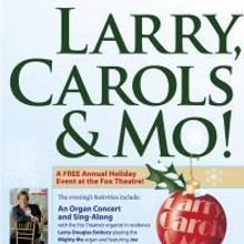 Enjoy Larry, Carols, And Mo' At The Fox Theatre 12/21, Enjoy Snow And Photos With San