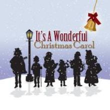 Broadway Theatre of Pitman Presents IT'S A WONDERFUL CHRISTMAS CAROL 