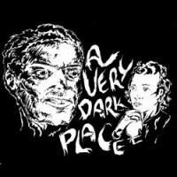 A VERY DARK PLACE Makes Its World Premiere 10/31 At The Hayworth Theatre