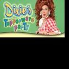 Merrimack Hall Presents DIXIE'S TUPPERWARE PARTY 4/20-25