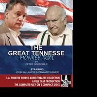 L.A. Theatre Works Airs THE GREAT TENNESSEE MONKEY TRIAL