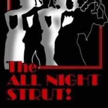 Atlanta Lyric Theatre Presents THE ALL NIGHT STRUT