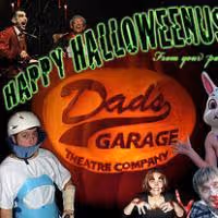 THE HALLOWEENUS WANGDOODLE Plays Dad's Garage Theatre 10/31