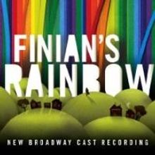 FINIAN'S RAINBOW Cast Recording Available in Stores 2/2