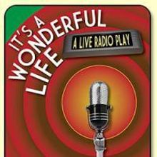 Downtown Cabaret Theatre Announces Auditions For ITS A WONDERFUL LIFE:A RADIO PLAY 10