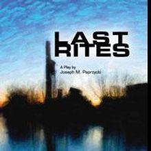 Camden Playwright Joseph Paprzycki Celebrates the Publication of his Play LAST RITES