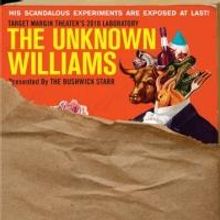 Target Margin Theater Presents TMT 2010 LAB: The Unknown Williams