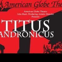 American Globe Theatre Presents TITUS ANDRONICUS 2/25-3/21
