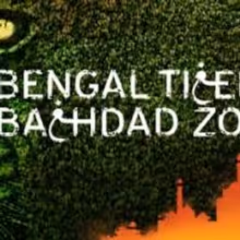 BENGAL TIGER AT THE BAGHDAD ZOO Previews At Mark Taper Forum 4/14