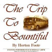 Sands Theater Presents THE TRIP TO BOUNTIFUL 11/6-22