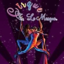 Cirque Le Masque: CARNIVALE Comes To The Van Wezel 3/14
