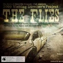 The Harvard-Radcliffe Dramatic Club Presents THE FLIES 10/16-10/24