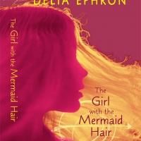 Delia Ephron Pens New Novel: The Girl with the Mermaid Hair