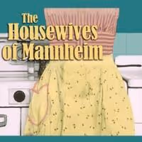 The Housewives of Mannheim Come To Phoenix Theatre 1/14/2010