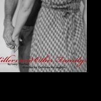 KILLERS AND OTHER FAMILY Gets Extended At Rattlestick, Plays Thru 10/17