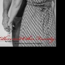 KILLERS AND OTHER FAMILY Gets Extended At Rattlestick, Plays Thru 10/17