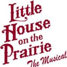 LITTLE HOUSE ON THE PRAIRIE Comes To Fox Cities Performing Arts Center 3/23-28