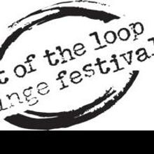 WaterTower Theatre's Out of the Loop Fringe Festival Opens 3/3
