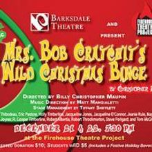 Firehouse Theatre Project Presents MRS. BOB CRATCHIT'S WILD CHRISTMAS BINGE 12/21, 12