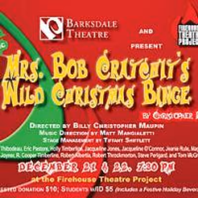 Firehouse Theatre Project Presents MRS. BOB CRATCHIT'S WILD CHRISTMAS BINGE 12/21, 12/22