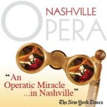 Nashville Opera Celebrates Non-traditional Programming & More