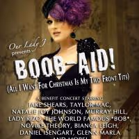 Our Lady J Presents BOOB-AID! 12/16 At The Wild Project