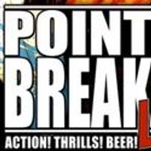 POINT BREAK LIVE! Begins Open-Ended Chicago Run 3/19