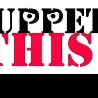 Puppet This Presents THE KNIGHTS OF NOWHERE 3/13-4/17