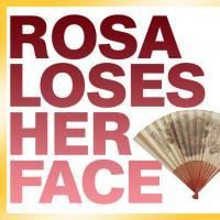 Queens Theater In The Park Presents ROSA LOSES HER FACE 12/4-13