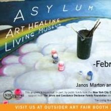 Fountain Gallery Presents ASYLUM: Artists from the Living Museum