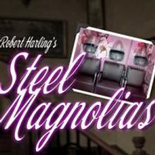 Hillbarn Theater Presents STEEL MAGNOLIAS 10/23-11/8