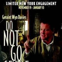 Geraint Wyn Davies Portrays Dylan Thomas In DO NOT GO GENTLE, Previews Off Broadway 1
