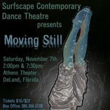 Surfscape Dance Theatre Presents MOVING STILL 11/7