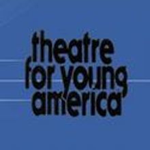 Theatre for Young America Announces 2010-2011 Season