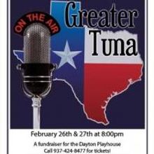 Dayton Playhouse Welcomes GREATER TUNA 2/26, 2/27