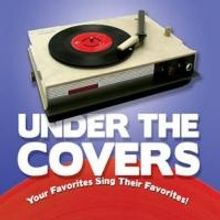 Under The Covers Series Returns To Don't Tell Mama's In March