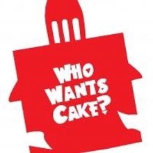 Who Wants Cake? Announces Their New Summer Gay Play Series, Seeks Submissions