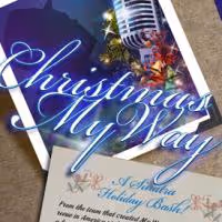 Hillbarn Theatre Presents CHRISTMAS, MY WAY 12/4-20