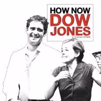 HOW NOW, DOW JONES Now Avaliable For Licensing Through Samuel French, Inc