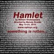 New Perspectives Theatre Co Presents HAMLET 5/13-22 at Shetler Studios' Theatre 54