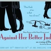 The Osgood Group and Bingo Pajamas Presents AGAINST HER BETTER JUDGEMENT