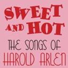 Theo Ubique Cabaret Theatre Presents SWEET AND HOT Harold Arlen Revue 6/18-8/8