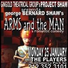 Gingold Theatrical Group's Project Shaw Presents ARMS AND THE MAN, 1/25