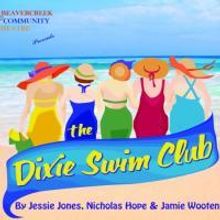 Beavercreek Community Theatre Presents THE DIXIE SWIM CLUB 10/23-11/1